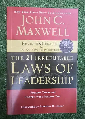 The 21 Irrefutable Laws of Leadership