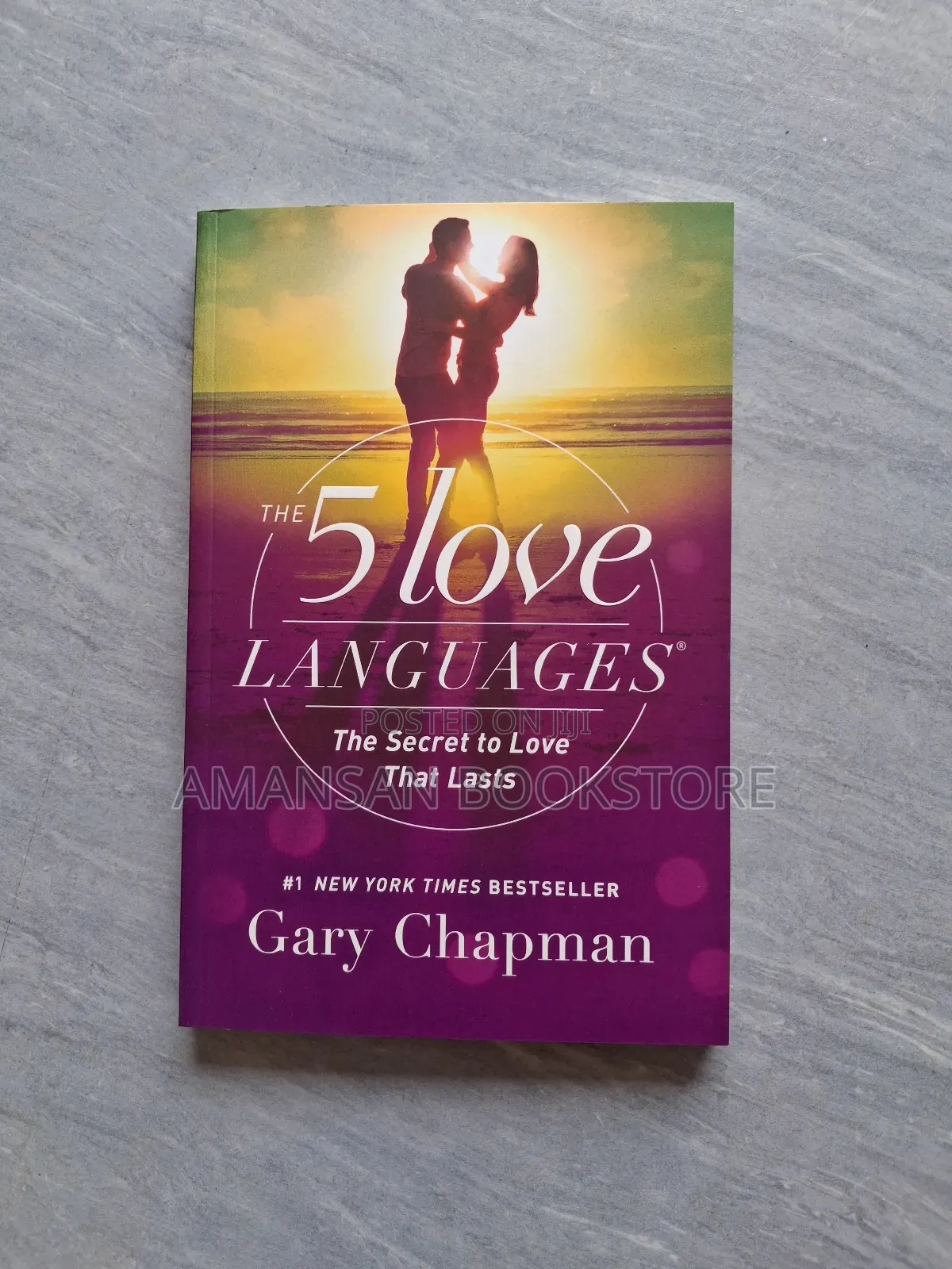 The 5 Love Languages: The Secret to Love That Lasts