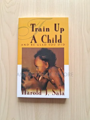 Train Up a Child