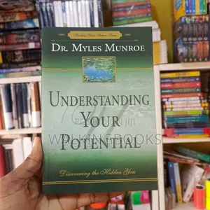 Unleash Your Potential- Dr. Myles Munroe