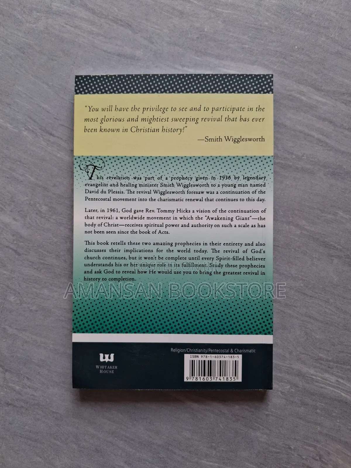 The Smith Wigglesworth Prophecy and the Greatest Revival of All Time