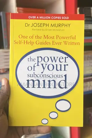 The Power of Your Subconscious Mind