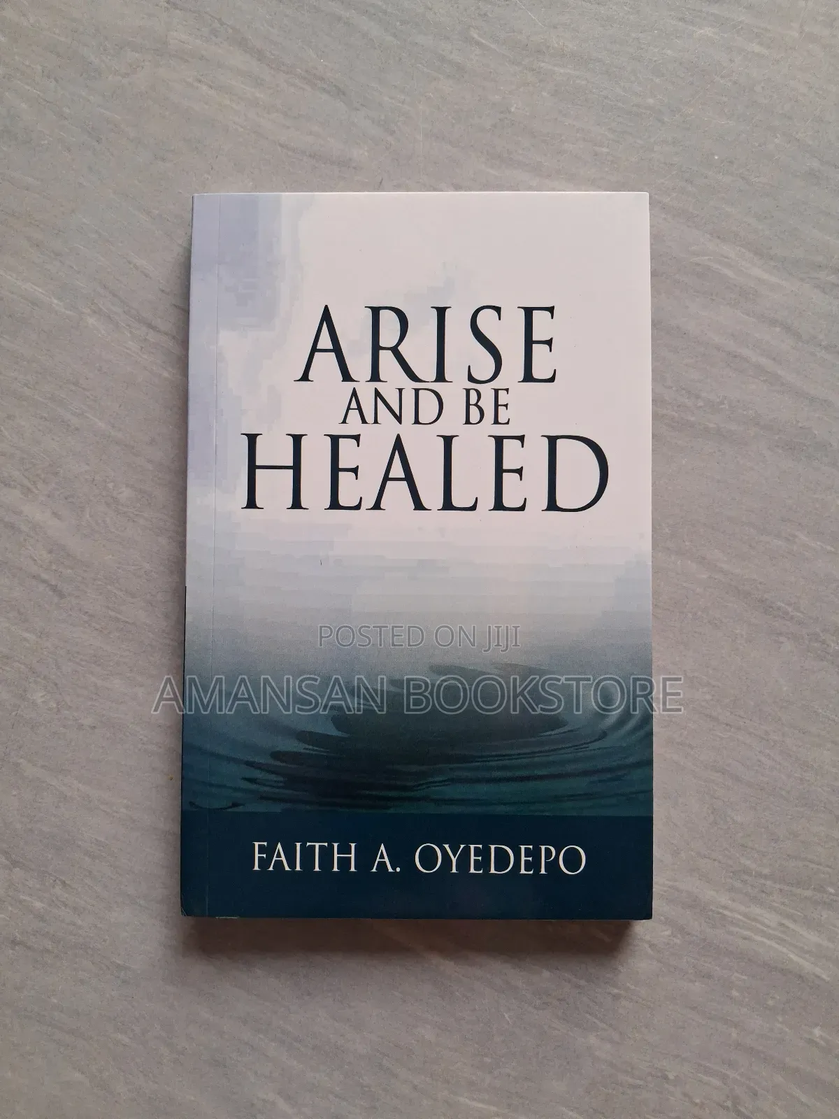 Arise And Be Healed
