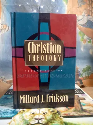Christian Theology - Millard Erickson - Second Edition