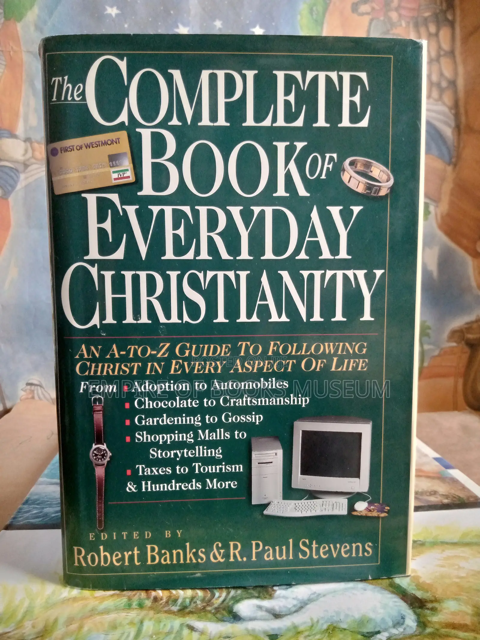 The Complete Book of Everyday Christianity