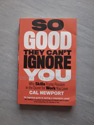 So Good They Can't Ignore You (Original)