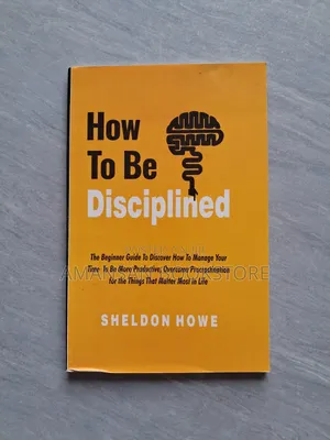 How to Be Disciplined