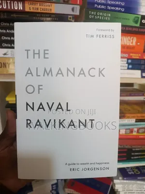 The Almanack Naval Ravikant by Eric Jorgenson