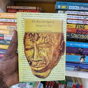 The Boy Who Spat in Sargrenti's Eye