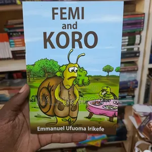 Femi and Koro - Emmanuel Ufuoma Irikefe