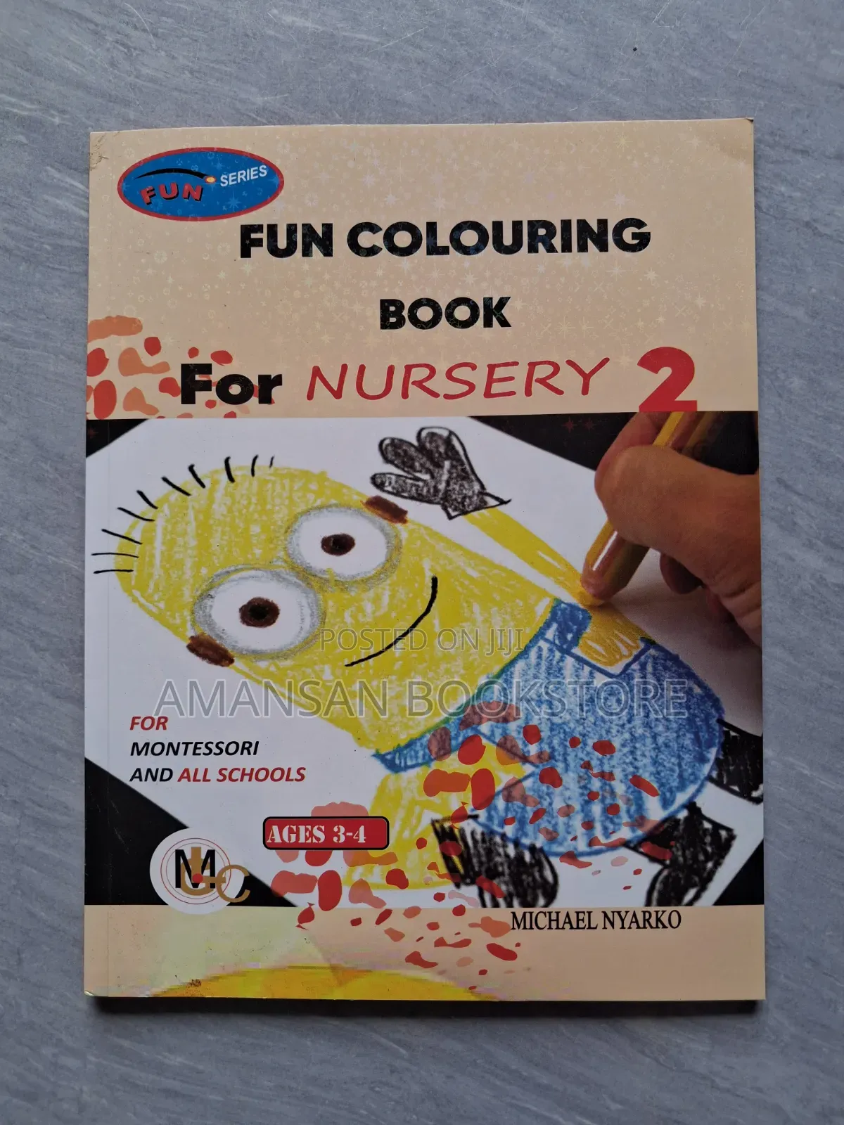 Fun Series: Fun Colouring Book For Nursery 2