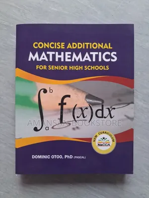 Concise Additional Mathematics for Senior High Schools