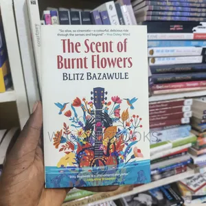 The Scent Of Burnt Flowers - Blitz Bazawule