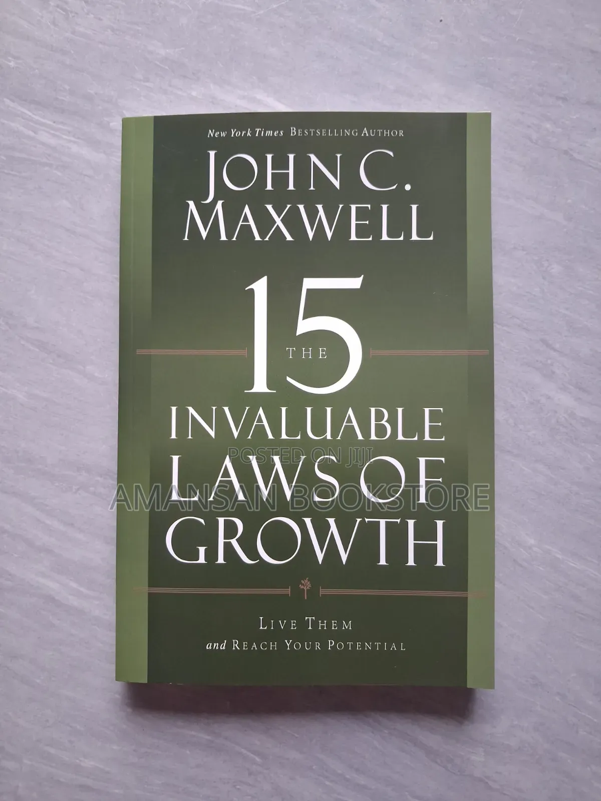 The 15 Invaluable Laws Of Growth