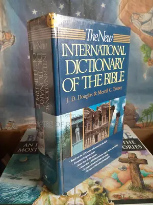 The New International Bible Dictionary J.D Douglas