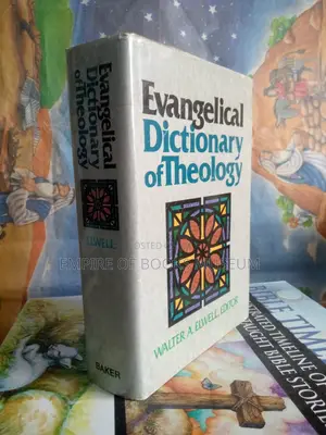 Evangelical Dictionary of Theology By: Walter