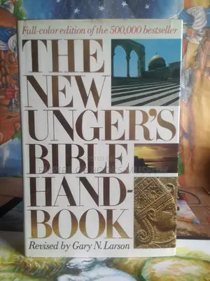 The New Unger's Bible Handbook