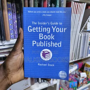 The Insider's Guide to Getting Your Book Published