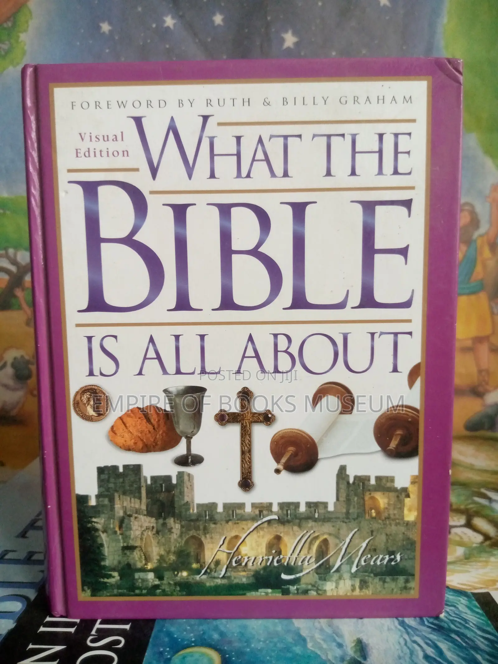 What the Bible Is All About Visual Edition