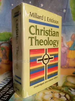 Christian Theology: Unabridged in One Volume