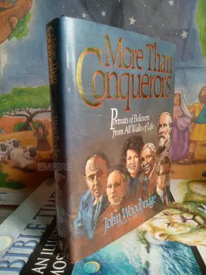 More Than Conquerors: Portraits of Believers From All Walks of Life