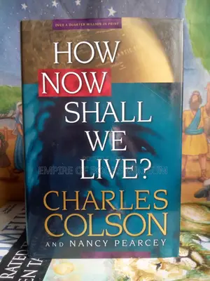 How Now Shall We Live?