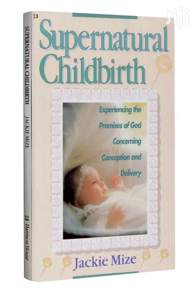 Supernatural Childbirth