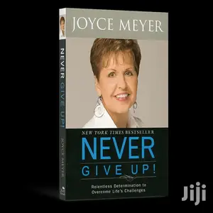 Never Give Up by Joyce Meyer